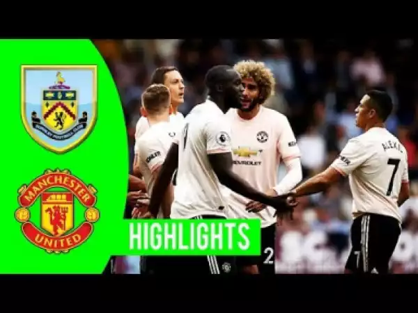 Video: Burnley vs Manchester United 0-2 All Goals & Highlights 02/09/2018 HD